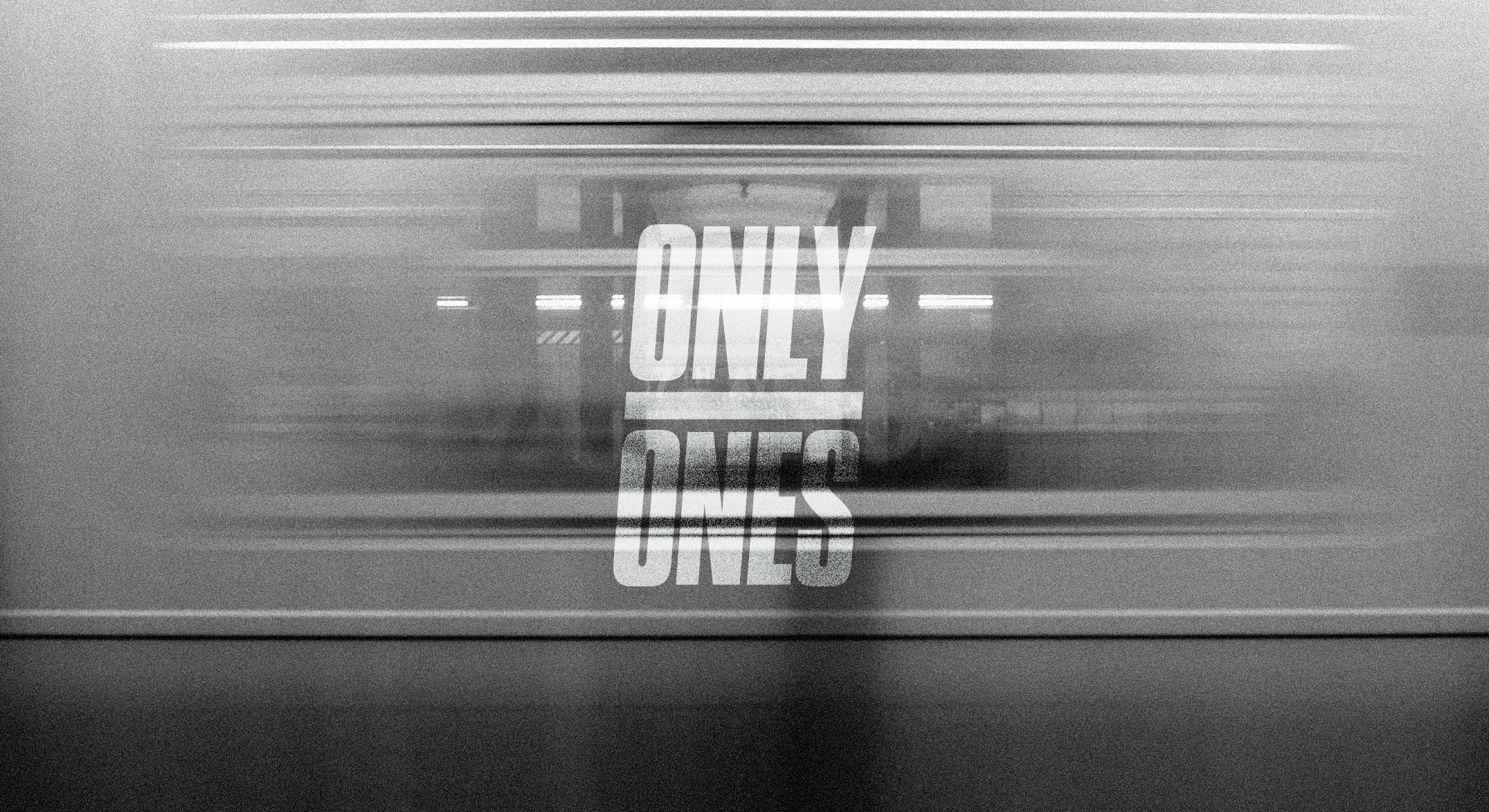 Only Ones